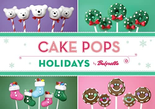 Book cover for Cake Pops Holidays by Bakerella