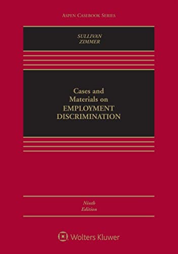 Book cover for Cases and Materials on Employment Discrimination (Aspen Casebook) by Sullivan, Charles A.