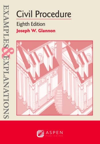 Book cover for Examples & Explanations: Civil Procedure by Glannon, Joseph W.