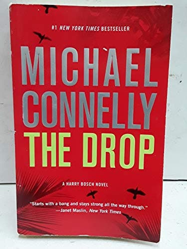 Book cover for The Drop (A Harry Bosch Novel (15)) by Connelly, Michael