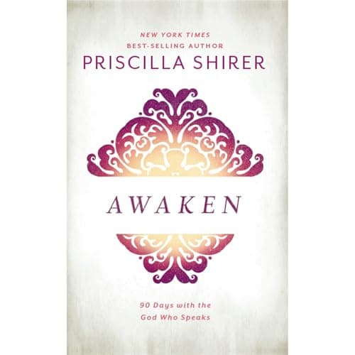 Book cover for Awaken: 90 Days with the God who Speaks by Shirer, Priscilla