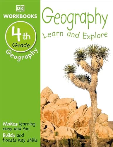 Book cover for DK Workbooks: Geography, Fourth Grade: Learn and Explore by DK