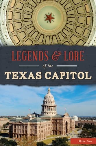 Book cover for Legends & Lore of the Texas Capitol (Landmarks) by Cox, Mike