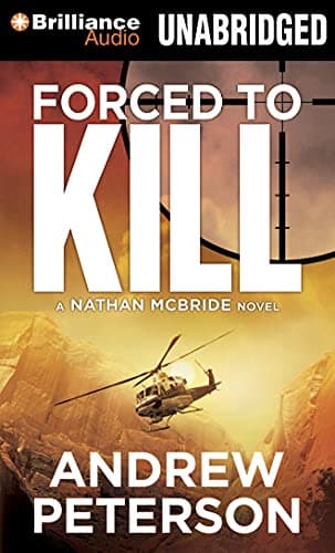 Book cover for Forced to Kill (Nathan McBride, 2) by Peterson, Andrew