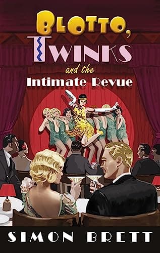 Book cover for Blotto, Twinks and the Intimate Revue by Brett, Simon
