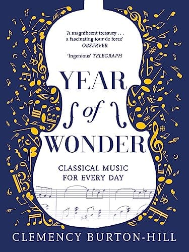 Book cover for YEAR OF WONDER: Classical Music for Every Day by Burton-Hill, Clemency