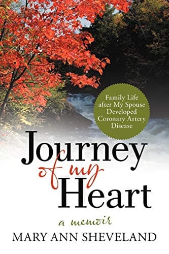 Book cover for Journey Of My Heart: A Memoir by Sheveland, Mary Ann