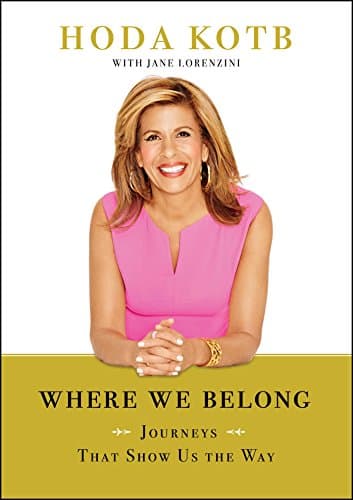 Book cover for Where We Belong: Journeys That Show Us The Way by Kotb, Hoda