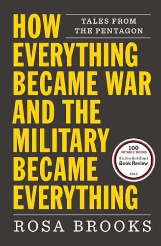 Book cover for How Everything Became War and the Military Became Everything: Tales from the Pentagon by Brooks, Rosa