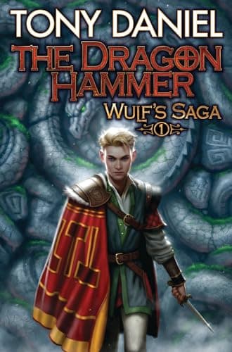 Book cover for The Dragon Hammer (1) (Wulf’s Saga) by Daniel, Tony