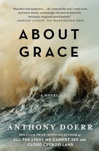 Book cover for About Grace: A Novel by Doerr, Anthony