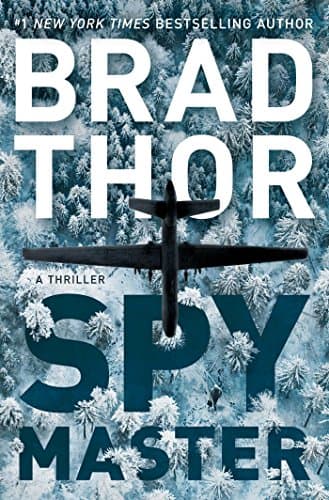 Book cover for Spymaster: A Thriller (17) (The Scot Harvath Series) by Thor, Brad