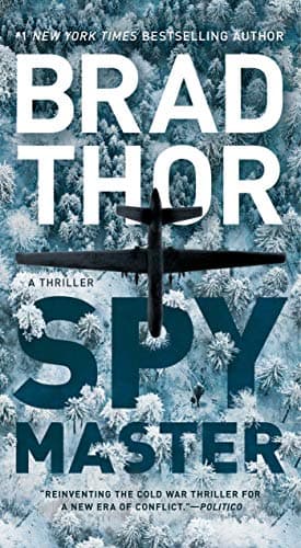 Book cover for Spymaster: A Thriller (17) (The Scot Harvath Series) by Thor, Brad