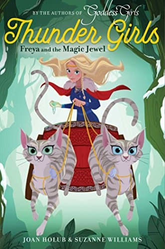 Book cover for Freya and the Magic Jewel (Thunder Girls) by Holub, Joan
