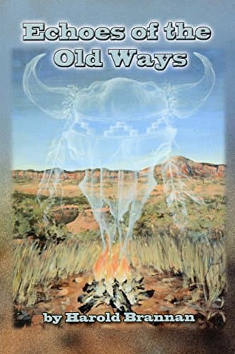Book cover for Echoes of the Old Ways by Harold Brannan