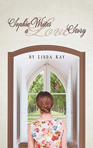 Book cover for Sophie Writes a Love Story by Kay, Linda