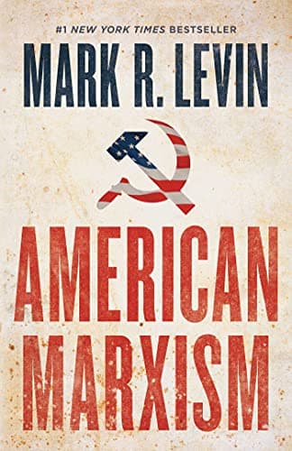 Book cover for American Marxism by Levin, Mark R.