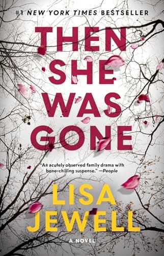 Book cover for Then She Was Gone: A Novel by Jewell, Lisa