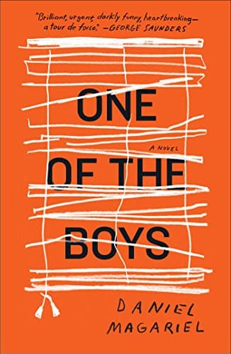 Book cover for One of the Boys: A Novel by Magariel, Daniel