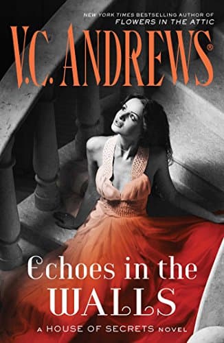 Book cover for Echoes in the Walls (2) (House of Secrets) by Andrews, V.C.