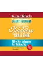 Book cover for The Kindness Challenge - Thirty Days to Improve Any Relationship by Shaunti Feldhahn