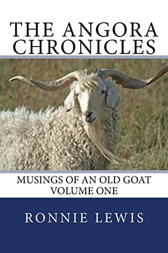 Book cover for The Angora Chronicles: Musings of an Old Goat by Lewis, Ronnie