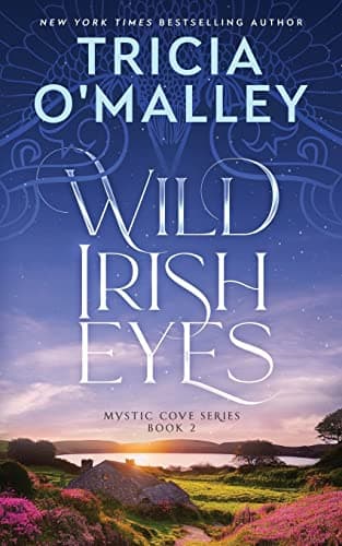 Book cover for Wild Irish Eyes (The Mystic Cove Series) by O'Malley, Tricia