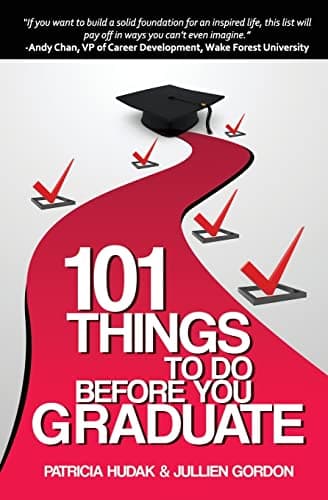 Book cover for 101 Things To Do Before You Graduate by Gordon, Jullien