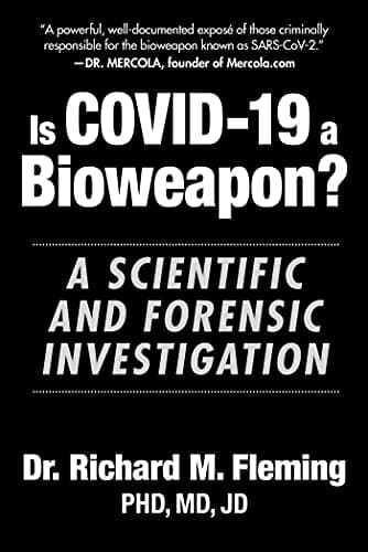 Book cover for Is COVID-19 a Bioweapon?: A Scientific and Forensic Investigation by Fleming, Dr. Richard M.