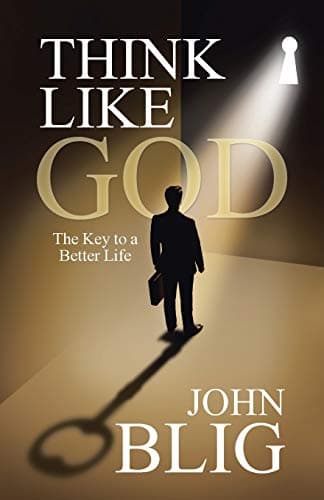 Book cover for Think like God: The Key to a Better Life by Blig, John
