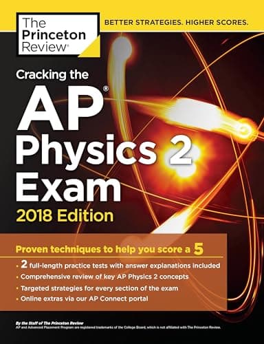 Book cover for Cracking the AP Physics 2 Exam, 2018 Edition: Proven Techniques to Help You Score a 5 (College Test Preparation) by The Princeton Review