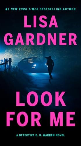 Book cover for Look for Me (Detective D. D. Warren) by Gardner, Lisa