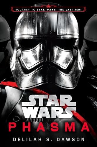 Book cover for Phasma (Star Wars): Journey to Star Wars: The Last Jedi by Dawson, Delilah S.