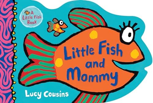 Book cover for Little Fish and Mommy by Cousins, Lucy