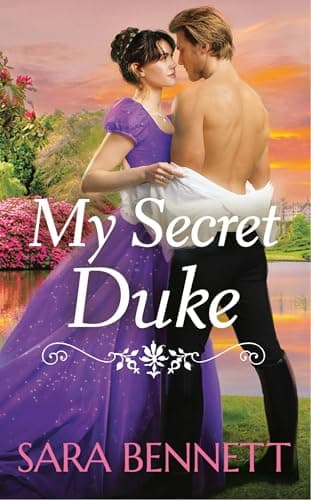 Book cover for My Secret Duke (Romancing the Dukes, 2) by Bennett, Sara