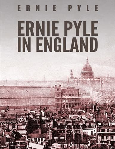 Book cover for Ernie Pyle in England by Pyle, Ernie
