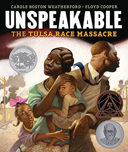 Book cover for Unspeakable: The Tulsa Race Massacre by Weatherford, Carole Boston
