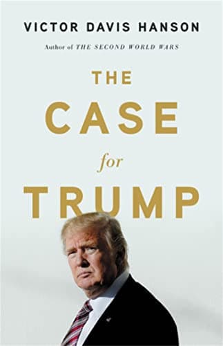 Book cover for The Case for Trump by Hanson, Victor Davis