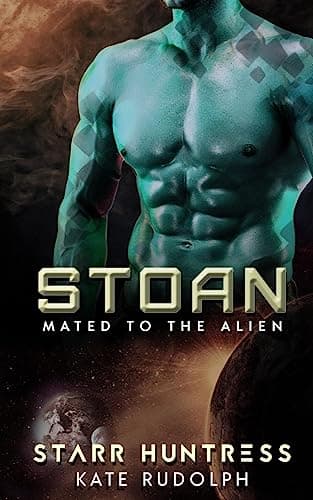 Book cover for Stoan: Mated to the Alien by Rudolph, Kate