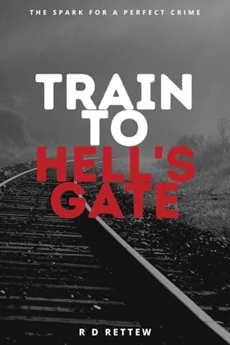 Book cover for Train to Hell's Gate by Rettew, R D