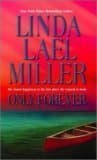Book cover for Only Forever by Linda Lael Miller