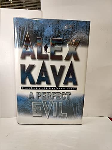 Book cover for A Perfect Evil by Kava, Alex