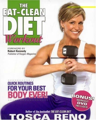 Book cover for The Eat-Clean Diet Workout: Quick Routines for Your Best Body Ever (with DVD) by Reno, Tosca