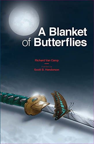 Book cover for A Blanket of Butterflies (The Spirit of Denendeh, 1) (Volume 1) by Van Camp, Richard