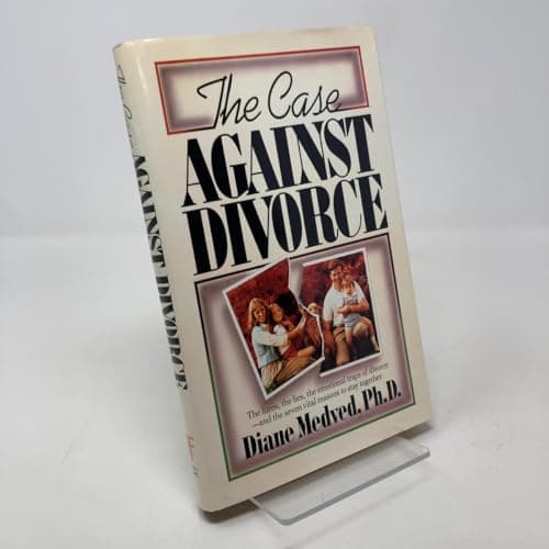 Book cover for The Case against Divorce by Medved, Diane