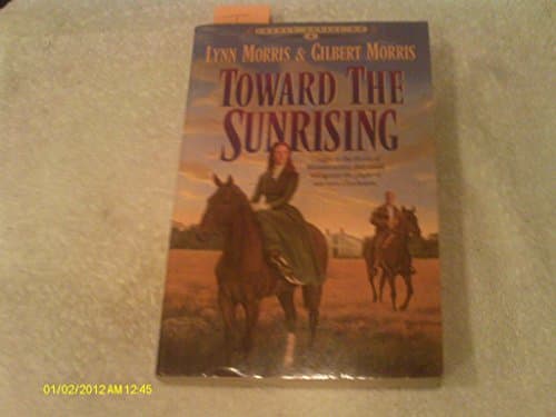 Book cover for Toward the Sunrising by Morris, Lynn