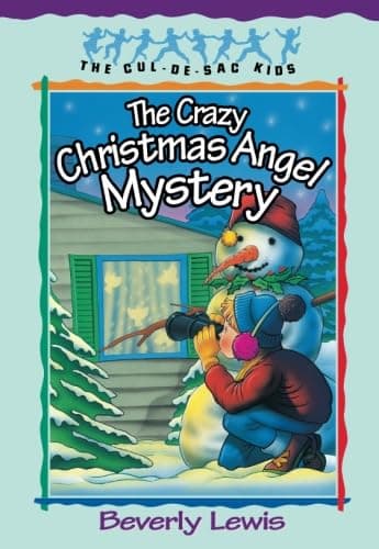 Book cover for The Crazy Christmas Angel Mystery (The Cul-de-Sac Kids #3) by Lewis, Beverly