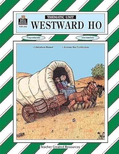 Book cover for Westward Ho Thematic Unit (Teacher Created Materials) by Sterling, Mary Ellen