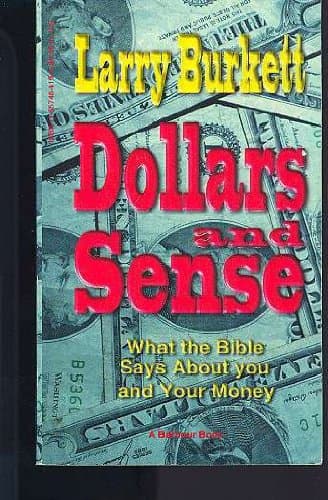 Book cover for Dollars and Sense: Bible Wisdom for the Faithful Steward by Burkett, Larry