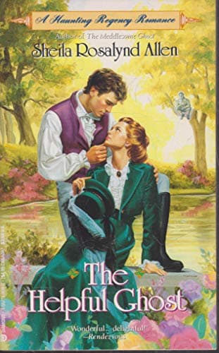 Book cover for The Helpful Ghost (Haunting Regency Romance) by Allen, Sheila Rosalynd